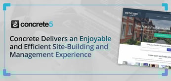 Concrete Delivers an Enjoyable and Efficient Site-Building and Management Experience