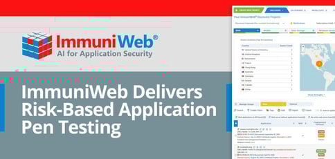 Immuniweb Delivers High Visibility Application Pen Testing Immuniweb Delivers High Visibility Application Pen Testing