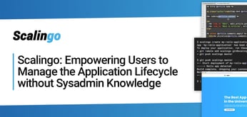Scalingo’s Pay-as-You-Grow Hosting Platform: Empowering Users to Manage Apps without Sysadmin Knowledge