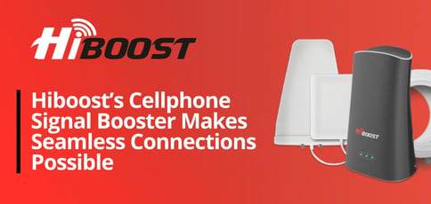 Hiboost Delivers A Cellphone Signal Booster