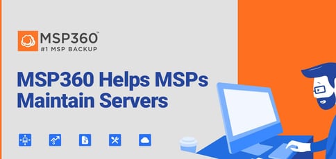 Msp360 Helps Msps Maintain Servers