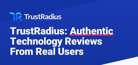 Trustradius Delivers Authentic Customer Reviews Trustradius Delivers Authentic Customer Reviews