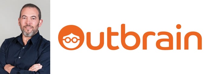 Yaron Galai, Co-CEO and Co-Founder, Outbrain Yaron Galai, Co-CEO and Co-Founder, Outbrain