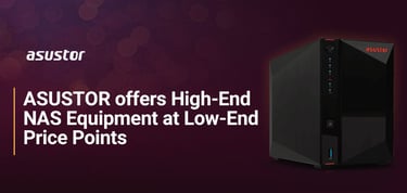 Asustor Offers High End Nas Equipment At Low End Price Points