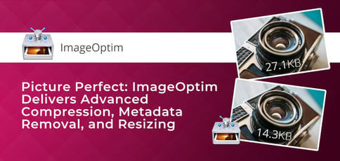 Imageoptim Delivers Advanced Compression