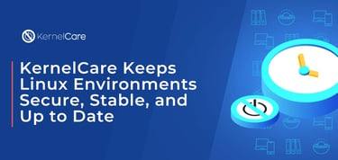 Kernelcare Keeps Linux Secure