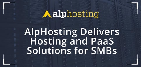 Alphosting Delivers Hosting And Paas Solutions For Smbs