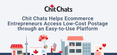 Chit Chats Helps Ecommerce Entrepreneurs Access Low Cost Postage