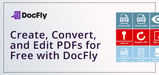 Create, Convert, and Edit PDF Documents with DocFly’s Free, Cloud-Hosted PDF Solution