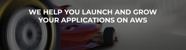 Image of fast car with text reading "We help you launch and grow your applications on AWS"