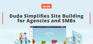 Duda: An Integrated and White-Label Visual Web Design Platform that Streamlines Site Building for Entrepreneurs