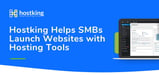 Hostking Helps SMBs Launch and Grow Websites with Hosting Tools, High Uptime Rates, and Responsive Support