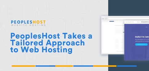 Peopleshost Takes A Tailored Approach To Web Hosting Peopleshost Takes A Tailored Approach To Web Hosting