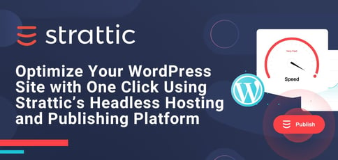 Strattic Delivers Headless Wordpress