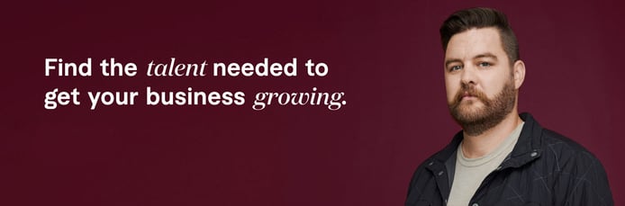 Find the talent needed to get your business growing