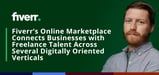 Looking to Hire a Freelance Marketer or Site Builder? Fiverr’s Online Marketplace Connects Businesses with Freelance Talent
