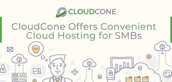 CloudCone Offers Convenient Cloud Hosting Solutions for SMBs, Enterprises, and Resellers