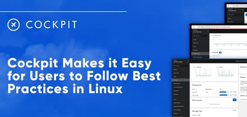 Follow Linux Best Practices With Cockpit