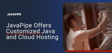 Javapipe Offers Customized Java And Cloud Hosting