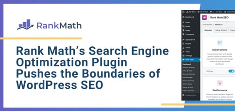 Rank Math Pushes The Boundaries Of Wordpress Seo