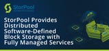 StorPool is a Leader in Distributed Software-Defined Block Storage for Enterprises, MSPs, and Hosting Providers