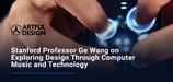 Stanford Professor Ge Wang Explores Artful Design Through the Lens of Computer Instruments and Technology