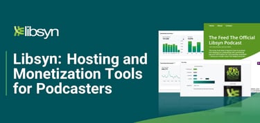 Libsyn Offers Hosting And Monetization Tools For Podcasters