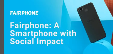 Fairphone Is A Smartphone With Social Impact