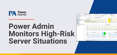 Power Admin Monitors High Risk Server Situations