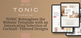 TONIC’s Site-Building Solution Reimagines the Website Template with an Intoxicating Selection of Cocktail-Themed Designs