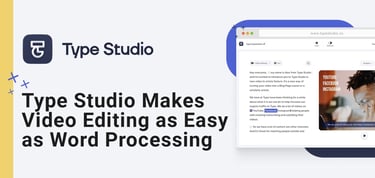 Type Studio Is A Text Based Video Editing Powerhouse