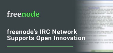 Freenode Supports Open Innovation