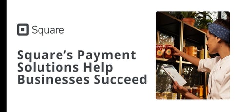Square Helps Businesses Succeed