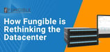 How Fungible is Rethinking Datacenter and Server Architecture by Addressing Inefficiencies and Pioneering Solutions