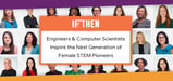 IF/THEN Ambassadors Inspire the Next Generation of Female STEM Pioneers in Computer Science and Web Hosting