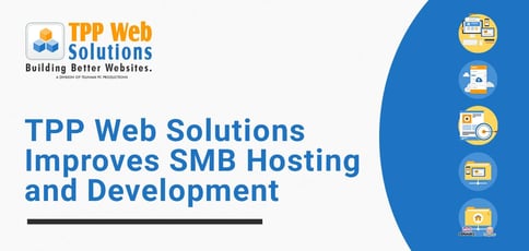 Tpp Web Solutions Improves Hosting And Development For Smbs