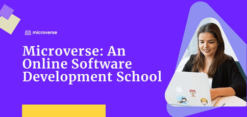 Microverse Is An Online Software Development School