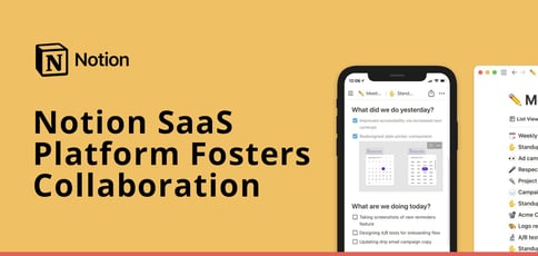 Notion Saas Platform Fosters Collaboration
