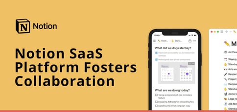 Notion Saas Platform Fosters Collaboration Notion Saas Platform Fosters Collaboration