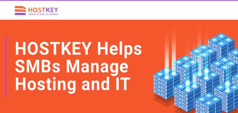Hostkey Helps Smbs Manage Hosting And It