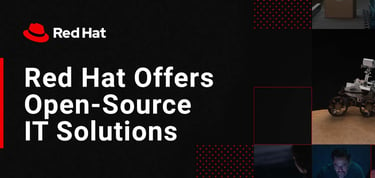 Red Hat Offers Open Source It Solutions