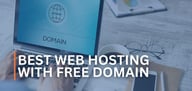 8 Best: Web Hosting With Free Domain (2025)