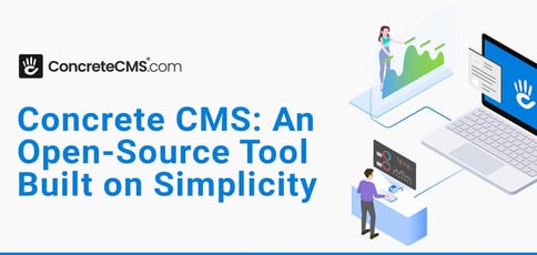 Concrete Cms Is An Open Source Platform Built On Simplicity