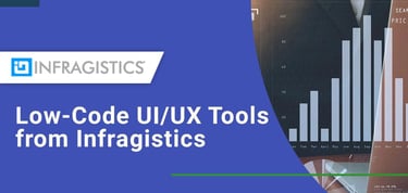 Low Code Ui Ux Tools From Infragistics