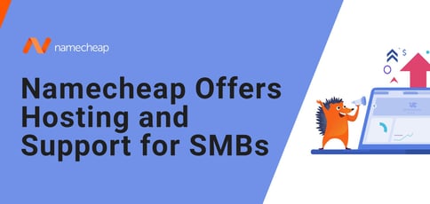Namecheap Offers Hosting And Support For Smbs