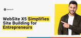 No Coding Skills Required: How WebSite X5 Simplifies Web Building and Publishing for eCommerce Entrepreneurs