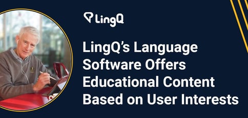 Lingq Language Software Offers Educational Content Based On User Interests