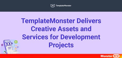 TemplateMonster Delivers a Design Hub of Creative Assets Built for Development Projects