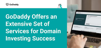 GoDaddy’s Domain Investing and Education Solutions Set Investors on the Pathway to Success