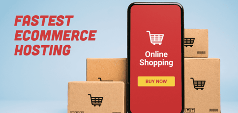 Fastest Ecommerce Hosting